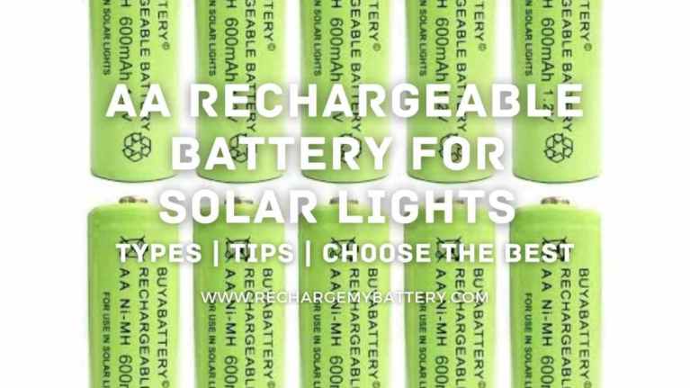AA Rechargeable Batteries for Solar Lights, types, tips, choose the best and AA Rechargeable Batteries for Solar Lights image