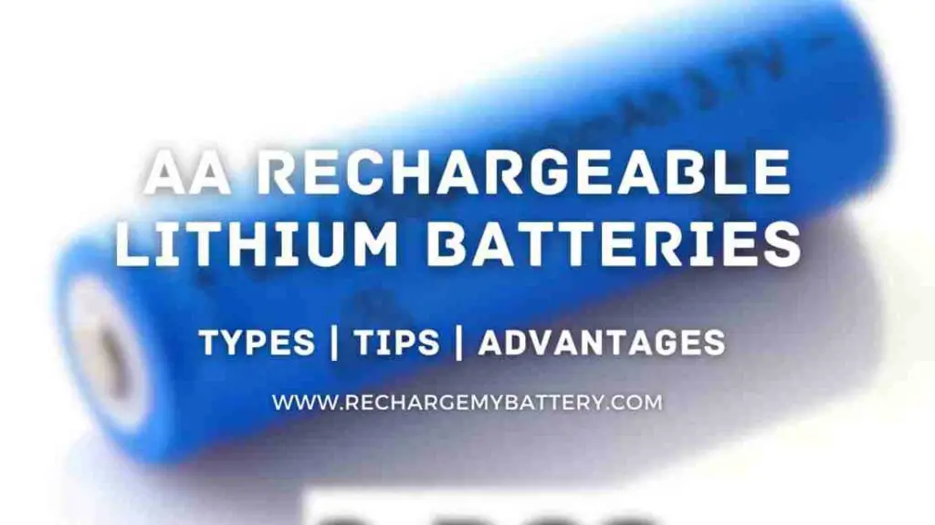 Rechargeable lithium aa batteries types, tips and advantages with a lithium rechargeable aa battery image
