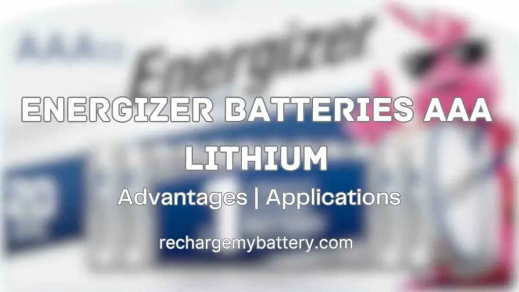 Energizer Batteries AAA Lithium, applications, Advantages and an image of energizer aaa lithium battery