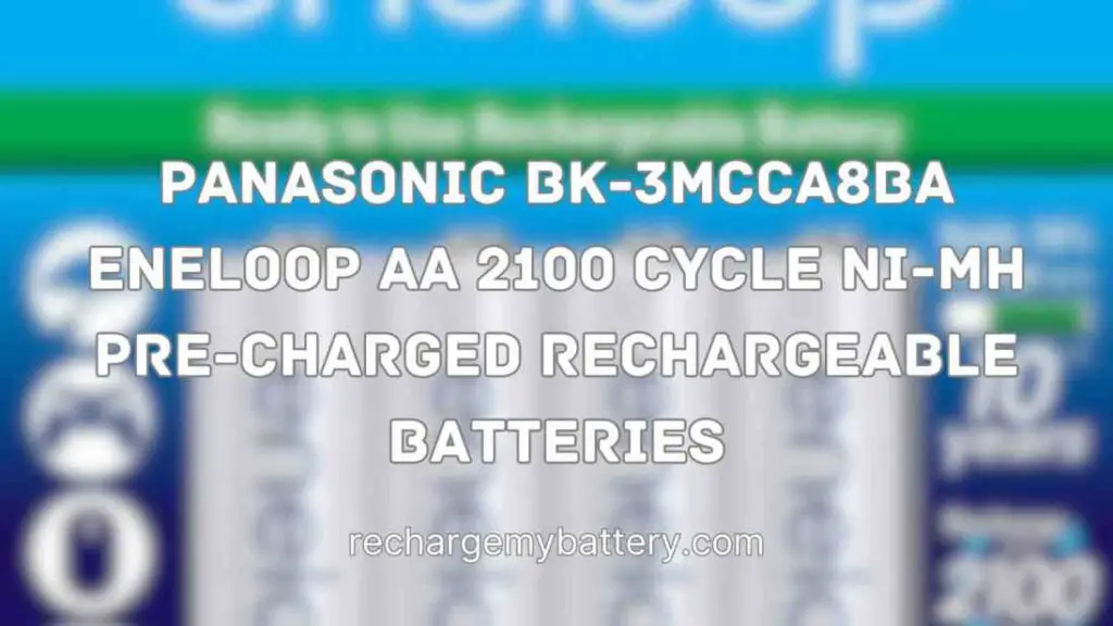 Panasonic BK-3MCCA8BA eneloop AA 2100 Cycle Ni-MH Pre-Charged Rechargeable Batteries - Guide