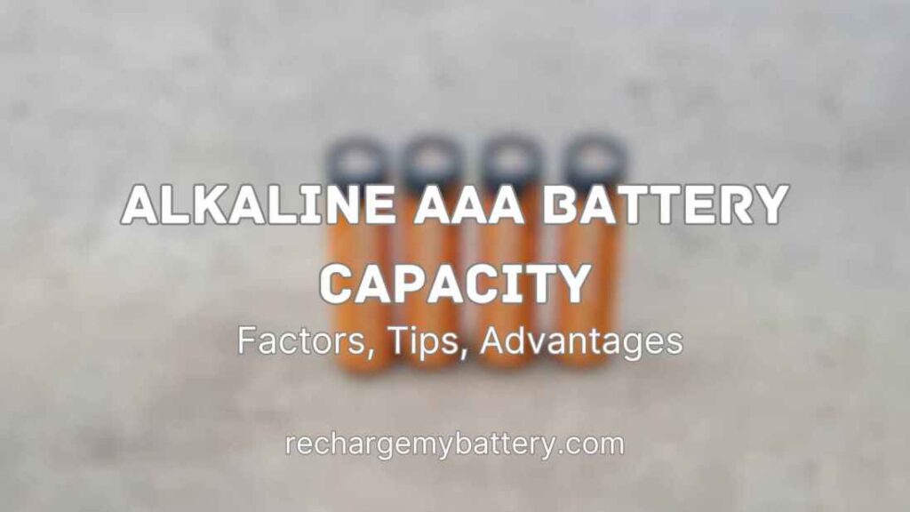Alkaline AAA Battery Capacity and image of Alkaline AAA Battery